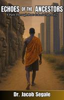   Echoes of the Ancestors