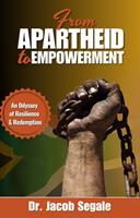   From Apartheid to Empowerment