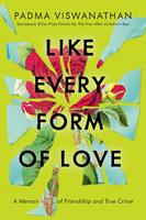   Like Every Form of Love
