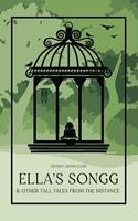 Ella's Songg & Other Tall Tales From The Distance