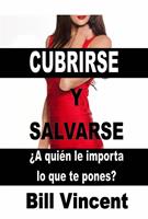   Cubrirse y Salvarse