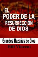   El Poder de la Resurrección de Dios