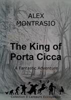   The King of Porta Cicca