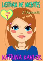 Leitora de Mentes Livro 7: A Descoberta