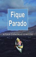   Fique Parado
