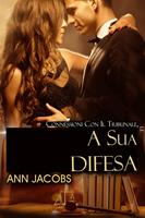   A sua difesa