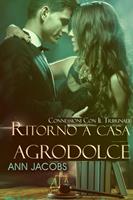   Ritorno a casa agrodolce
