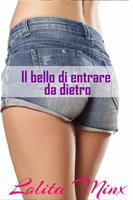 Il bello di entrare da dietro