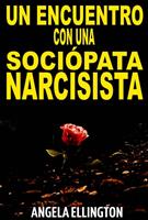   Un Encuentro con una sociópata narcisista