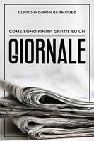   Come sono finita gratis su un giornale