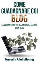   Come Guadagnare Coi Blog