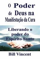  O Poder de Deus na Manifestação da Cura