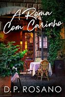   A Roma Com Carinho