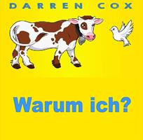   Warum ich?
