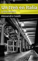   Un tren en Italia y sus cuentos