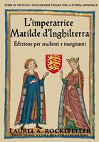   L'imperatrice Matilde d'Inghilterra