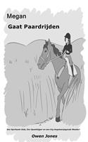   Megan Gaat Paardrijden