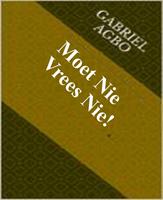   Moet Nie Vrees Nie