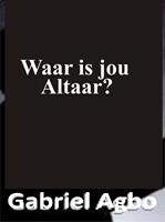   Waar is jou altaar?