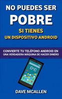   No puedes ser pobre si tienes un dispositivo Android