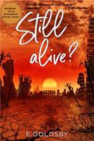  Still alive?