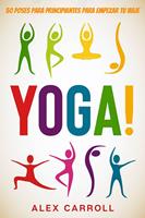   ¡Yoga!