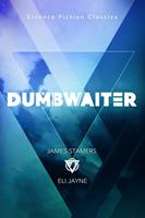   Dumbwaiter