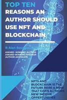   Top Ten Reasons an Author Should use NFT and Blockchain with Their Electronic Books?