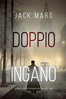   Doppio Inganno (Un Thriller Storico di Spionaggio con Tyler Wolf - Libro 2)