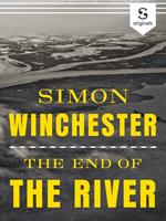   The End of the River