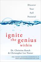   Ignite the Genius Within