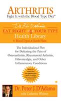 Arthritis: Fight it with the Blood Type Diet