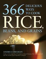   366 Delicious Ways to Cook Rice, Beans, and Grains