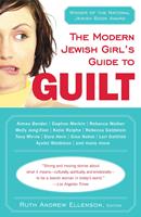   The Modern Jewish Girl's Guide to Guilt