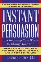   Instant Persuasion