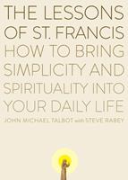   The Lessons of Saint Francis