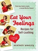   Eat Your Feelings