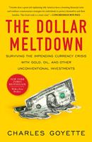   The Dollar Meltdown