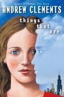   Things That Are