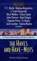   The Haves and Have Nots