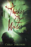   Thicker Than Water