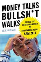   Money Talks, Bullsh*t Walks