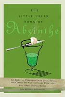   The Little Green Book of Absinthe