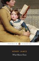 What Maisie Knew (Movie Tie-In)