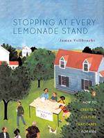   Stopping at Every Lemonade Stand