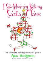   I Saw Mommy Kicking Santa Claus