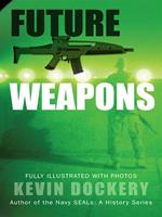   Future Weapons