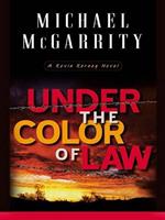   Under the Color of Law