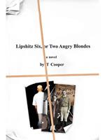   Lipshitz Six, or Two Angry Blondes