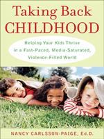   Taking Back Childhood